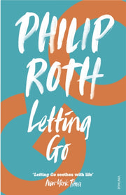 Letting Go By Roth, Philip