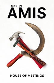 House Of Meetings By Amis, Martin