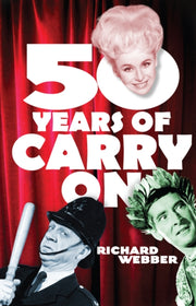 Fifty Years Of Carry On By Webber, Richard