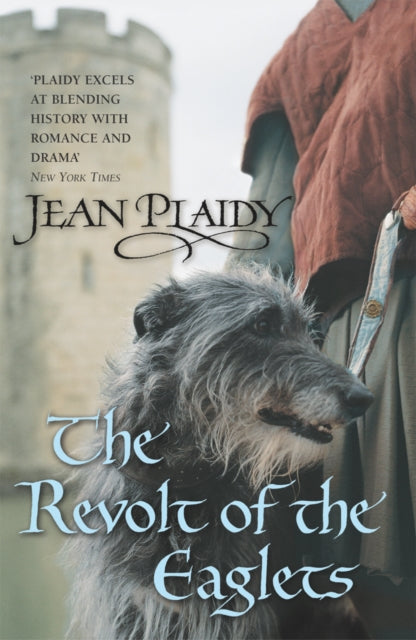 Revolt Of The Eaglets By Plaidy, Jean