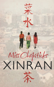 Miss Chopsticks By Xinran