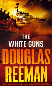 White Guns By Reeman, Douglas