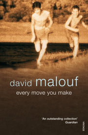 Every Move You Make By Malouf, David