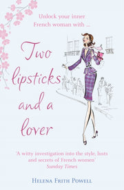 Two Lipsticks & A Lover By Powell, Helena Frith