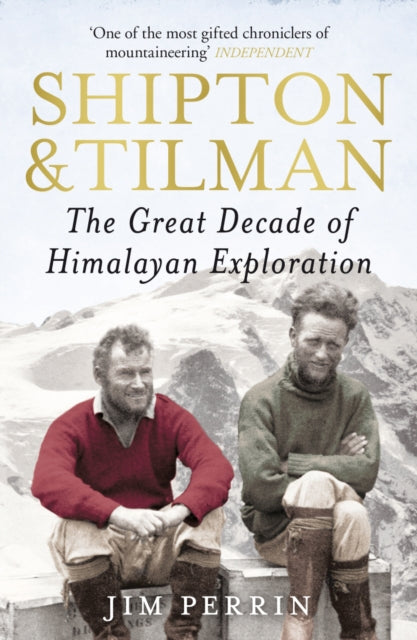 Shipton & Tilman By Perrin, Jim