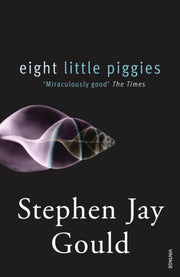 Eight Little Piggies By Gould, Stephen Jay