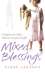 Mixed Blessings My Psychic Life By Lazarus, Diane