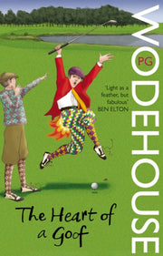 Heart Of A Goof By Wodehouse, P G