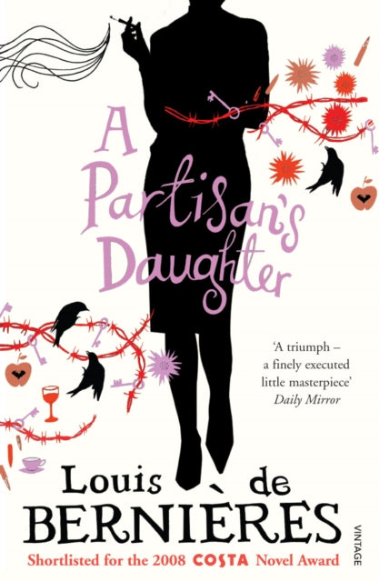 Partisans Daughter By Bernieres, Louis De