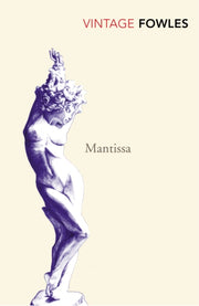 Mantissa By Fowles, John