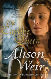 Captive Queen By Weir, Alison