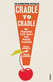 Cradle To Cradle