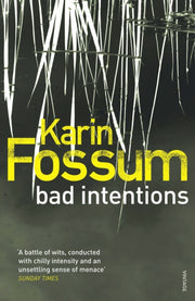 Bad Intentions By Fossum, Karin