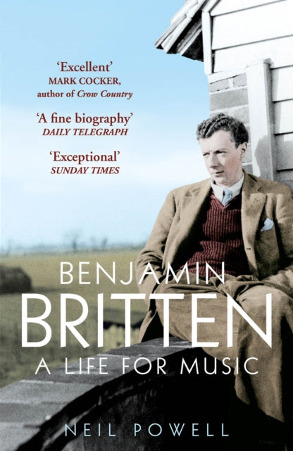 Benjamin Britten A Life For Music