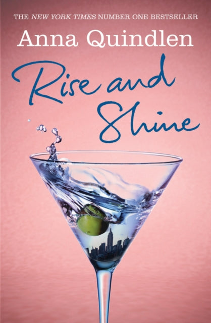 Rise & Shine By Quindlen, Anna
