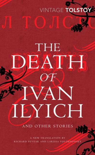 Death Of Ivan Ilyich & Other Stories By Tolstoy, Leo