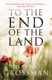 To The End Of The Land By Grossman, David
