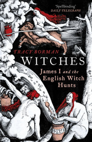 Witches-james I And English Witch Hunts By Borman, Tracy