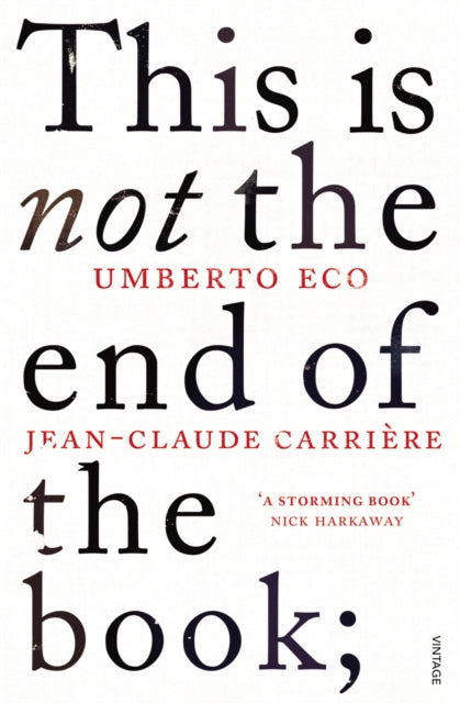 This Is Not The End Of The Book By Eco, Umberto