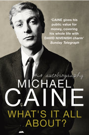 Whats It All About By Caine, Michael