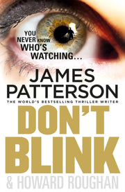 Dont Blink By Patterson, James