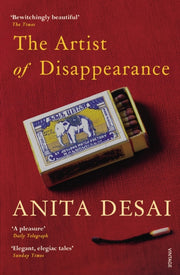 Artist Of Disappearance By Desai, Anita