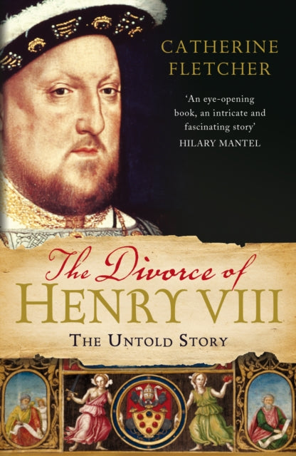Divorce Of Henry Viii By Fletcher, Catherine