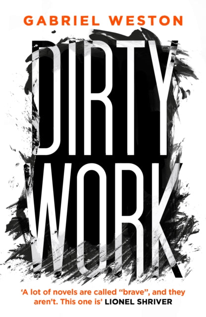 Dirty Work By Weston, Gabriel