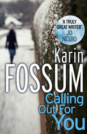 Calling Out For You By Fossum, Karin