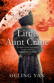 Little Aunt Crane By Yan, Geling