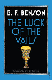 Luck Of The Vails By Benson, E F