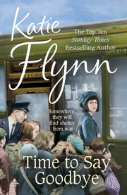 Time To Say Goodbye By Flynn, Katie