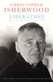 Liberation Diaries Vol 3 By Isherwood, C