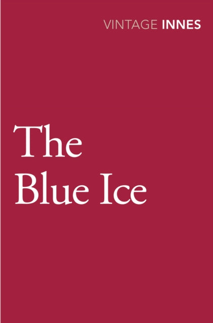 Blue Ice The By Innes Hammond