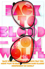 Back To Blood By Wolfe, Tom