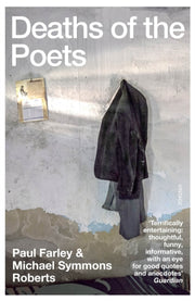 Deaths Of The Poets By Farley, Paul