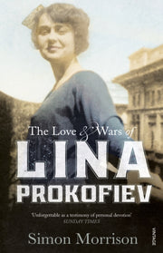 Love & Wars Of Lina Prokofiev By Morrison, Simon