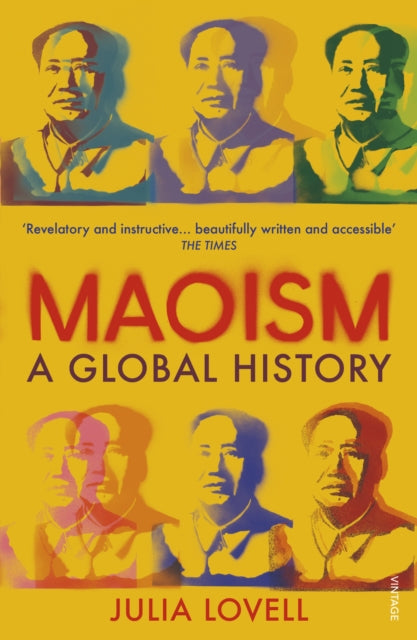 Maoism A Global History