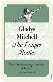Longer Bodies By Mitchell, Gladys