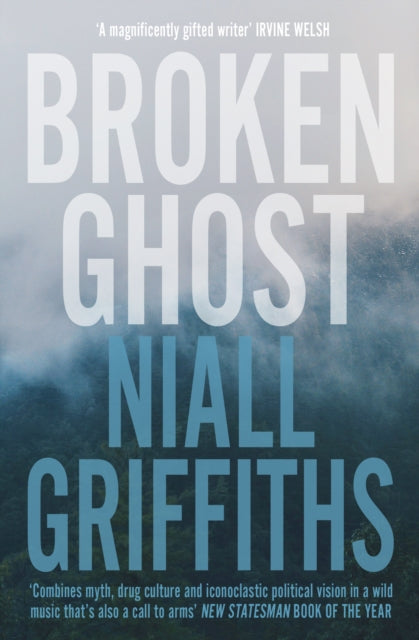 Broken Ghost By Griffiths, Niall
