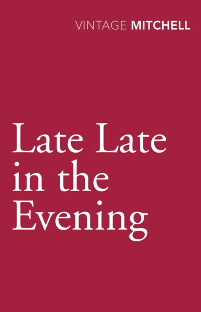 Late Late In The Evening By Mitchell, Gladys