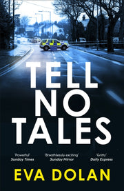 Tell No Tales By Dolan  Eva