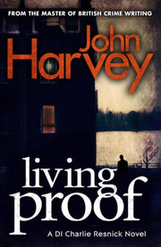Living Proof By Harvey, John