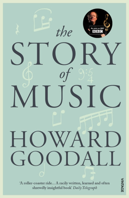Story Of Music By Goodall, Howard