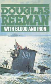 With Blood & Iron By Reeman, Douglas