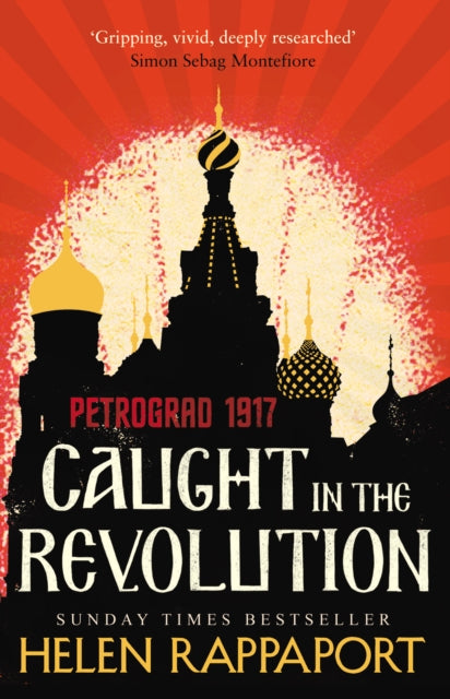 Caught In The Revolution Petrograd 1917