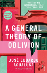 General Theory Of Oblivion By Agualuds, Jose Eduar