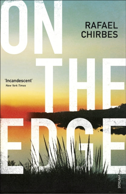 On The Edge By Chirbes, Rafael