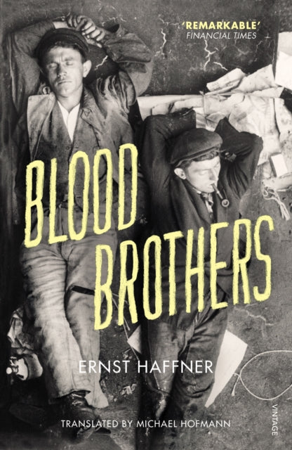 Blood Brothers By Haffner, Ernst
