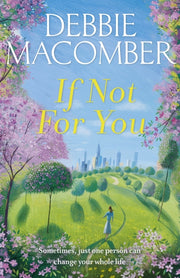 If Not For You By Macomber, Debbie